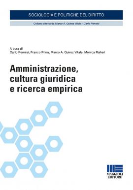 Amministrazione, cultura giuridica e ricerca empirica.