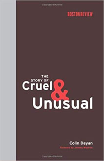 The story of cruel and unusual